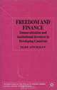Freedom and Finance: Democratization and Institutional Investors in Developing Countries (International Political Economy), Mary Ann Haley 