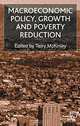 Macroeconomic Policy, Growth and Poverty Reduction, Terry McKinley 