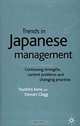 Trends in Japanese Management: Continuing Strengths, Current Problems, and Changing Priorities, Toyohiro Kono, Stewart Clegg 