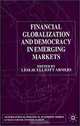 Financial Globalization and Democracy in Emerging Markets (International Political Economy), Leslie Elliott Armijo 