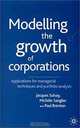 Modelling the Growth of Corporations: Applications for Managerial Techniques and Portfolio Analysis, Jacques Solvay, Michele Sanglier, Paul Brenton, Ilya Prigogine 