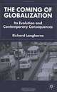 The Coming of Globalization: Its Evolution and Contemporary Consequences, Richard Langhorne 