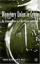 Monetary Union: The European Union As Neo-Liberal Project?, Bernard H. Moss 