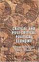 Critical and Post-Critical Political Economy, Gary K. Browning, Andrew Kilmister 