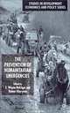 The Prevention of Humanitarian Emergencies, E. Wayne Nafziger, Raimo Vayrynen 