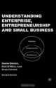 Understanding Enterprise, Entrepreneurship and Small Business, Simon Bridge, Ken O