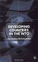 Developing Countries in the Wto, Constantine Michalopoulos 