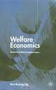 Welfare Economics : Towards a More Complete Analysis, Yew-Kwang Ng 