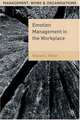 Emotion Management in the Workplace (Management, Work and Organisations), Sharon Bolton 