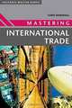 Mastering International Trade (Palgrave Master Series), Chris Marshall, Richard Pettinger 