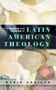 The History and Politics of Latin American Theology, Mario Aguilar 