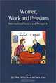 Women, Work, and Pensions: International Issues and Prospects, Jay Ginn, Debra Street, Sara Arber 