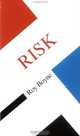 Risk (Concepts in the Social Sciences), Roy Boyne 