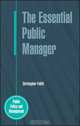 The Essential Public Manager (Public Policy Andmanagement), Christopher Pollitt 