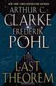The Last Theorem, Arthur C. Clarke, Frederik Pohl 