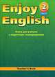 Английский язык: Enjoy English-1: Книга для учителя к учебнику английского языка для начальной школы, Биболетова Мерем Забатовна, Добрынина Наталья Васильевна, Ленская Елена Анатольевна 
