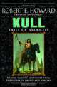 Kull: Exile of Atlantis, Robert E. Howard 