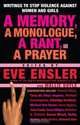 A Memory, a Monologue, a Rant, and a Prayer, 