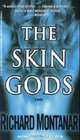Skin Gods, Montanari , R. 