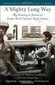 A Mighty Long Way: My Journey to Justice at Little Rock Central High School, Carlotta Walls Lanier, Lisa Frazier Page 