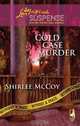 Cold Case Murder (Without a Trace, Book 3), Shirlee McCoy 