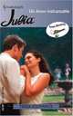 Un Deseo Inalcanzable : (An Unreachable Desire) (Julia), Teresa Southwick 