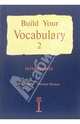 Build Your Vocabulary 2: Iintermediate (изучаем английские слова: книга 2: учебное пособие), Флауэр Джон, Берман Майкл 