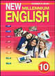 New millennium english: учебник английского языка для 10 класса общеобразовательных учреждений - 2-е изд., Гроза О.Л., Новикова Н.В., Казырбаева Н.Ю., Мичурина М.Л., Клименко В.В., Рыжкова Т.Н., Дворецкая О.Б, Шалимова Е.Ю. 