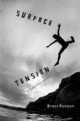 Surface Tension: A Novel in Four Summers, Brent Runyon 