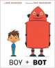 Boy and Bot, Ame Dyckman 
