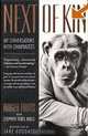 Next of Kin: My Conversations with Chimpanzees, Roger Fouts, Stephen Tukel Mills 