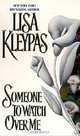 Someone to Watch Over Me, Lisa Kleypas 