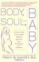 Body, Soul, and Baby: A Doctor