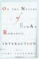On the Nature of Human Romantic Interaction, Karl Iagnemma 