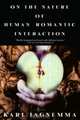 On the Nature of Human Romantic Interaction, Karl Iagnemma 