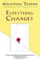 Everything Changes, Jonathan Tropper 