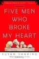 Five Men Who Broke My Heart, Susan Shapiro 