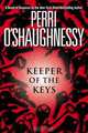 Keeper of the Keys, Perri O
