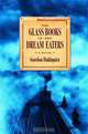 The Glass Books of the Dream Eaters, Gordon Dahlquist 