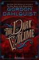 The Dark Volume, Gordon Dahlquist 