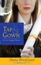 Tap & Gown: An Ivy League Novel, Diana Peterfreund 
