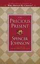 The Precious Present, Spencer Johnson 