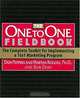The One to One Fieldbook: The Complete Toolkit for Implementing a 1To1 Marketing Program (One to One), Don Peppers, Martha Rogers, Bob Dorf 