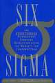 Six Sigma: The Breakthrough Management Strategy Revolutionizing the World