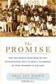 The Promise : How One Woman Made Good on Her Extraordinary Pact to Send a Classroom of 1st Graders to College, Oral Lee Brown 