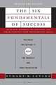 The Six Fundamentals of Success: The Rules for Getting It Right for Yourself and Your Organization, Stuart Levine 