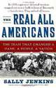 The Real All Americans: The Team That Changed a Game, a People, a Nation, Sally Jenkins 