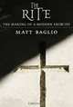 The Rite: The Making of a Modern Exorcist, Matt Baglio 