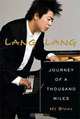 Journey of a Thousand Miles: My Story, Lang Lang, David Ritz 