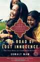 The Road of Lost Innocence: The True Story of a Cambodian Heroine, Somaly Mam 